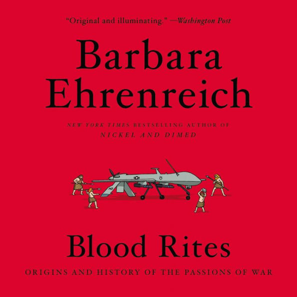 Blood Rites: Origins and History of the Passions of War