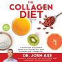 The Collagen Diet: A 21-Day Plan for Sustained Weight Loss, Glowing Skin, Great Gut Health, and a Younger You