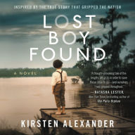 Title: Lost Boy Found, Author: Kirsten Alexander