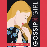 Title: Gossip Girl: A Novel, Author: Cecily von Ziegesar