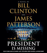 Title: The President Is Missing, Author: Bill Clinton and James Patterson