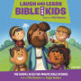 Laugh and Learn Bible for Kids: The Gospel in 52 Five-Minute Bible Stories