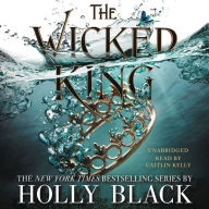Title: The Wicked King (Folk of the Air Series #2), Author: Holly Black
