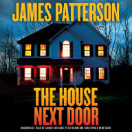 Title: The House Next Door, Author: James Patterson