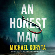 Title: An Honest Man: A Novel, Author: Michael Koryta