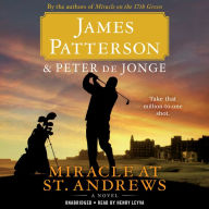 Title: Miracle at St. Andrews, Author: James Patterson