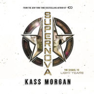 Title: Supernova, Author: Kass Morgan