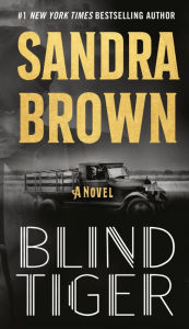 Title: Blind Tiger, Author: Sandra Brown