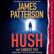 Title: Hush, Author: James Patterson