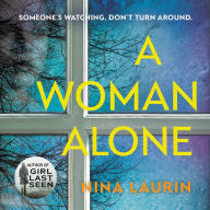 Title: A Woman Alone, Author: Nina Laurin