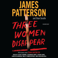 Title: Three Women Disappear, Author: James Patterson