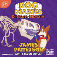 Title: Dinosaur Disaster (Dog Diaries Series #6), Author: James Patterson