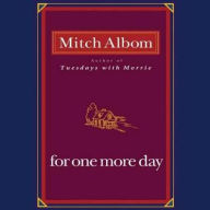 Title: For One More Day Lib/E, Author: Mitch Albom