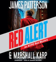 Title: Red Alert: An NYPD Red Mystery, Author: James Patterson