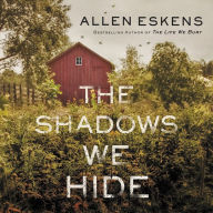 Title: The Shadows We Hide, Author: Allen Eskens