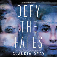 Title: Defy the Fates (Defy the Stars Series #3), Author: Claudia Gray