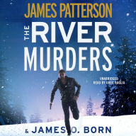 Title: The River Murders, Author: James Patterson