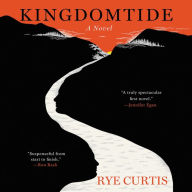 Title: Kingdomtide, Author: Rye Curtis