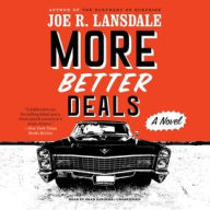 Title: More Better Deals, Author: Joe R. Lansdale