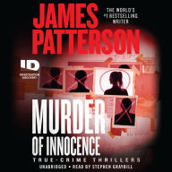 Title: Murder of Innocence: True-Crime Thrillers, Author: James Patterson