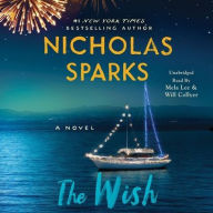 Title: The Wish: A Novel, Author: Nicholas Sparks