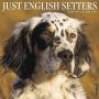 2019 Just English Setters Wall Calendar