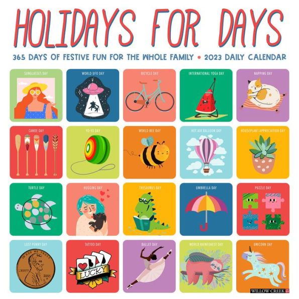 Holidays for Days 2023 Wall Calendar, Every Day Celebration by Willow