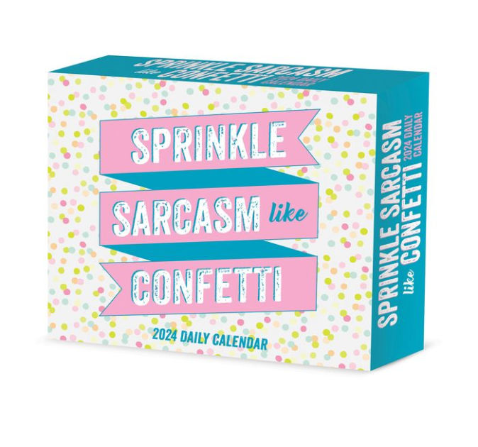 2024-sprinkle-sarcasm-like-confetti-daily-box-calendar-by-willow-creek-press-barnes-noble