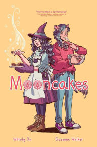 Download free ebooks for ipad 3 Mooncakes PDF in English by Suzanne Walker, Wendy Xu 9781549303043