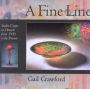 Fine Line: Studio Crafts in Ontario