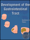 Development Of The Gastrointestinal Tract / Edition 1