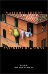 Title: Maternal Theory Essential Readings, Author: Andrea O'Reilly