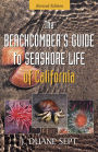 The Beachcomber's Guide to Seashore Life of California