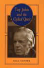 Tay John and The Cyclical Quest