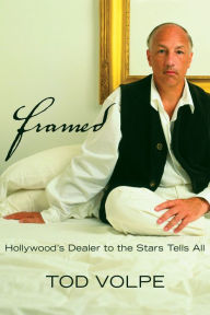 Framed: America's Art Dealer to the Stars Tells All