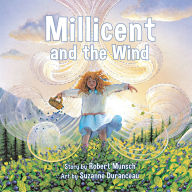 Title: Millicent and the Wind, Author: Robert Munsch