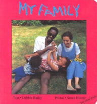 Title: My Family, Author: Debbie Bailey