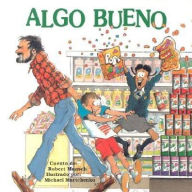 Title: Algo Bueno, Author: Robert Munsch