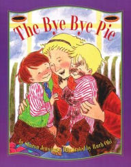 The Bye-Bye Pie