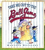 Take me Out to the Ballgame