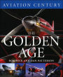 Aviation Century The Golden Age