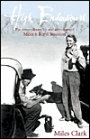 High Endeavours: The Extraordinary Life and Adventures of Miles and Beryl Smeeton