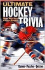 Ultimate Hockey Trivia: Games - Puzzles - Quizzes