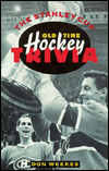 Stanley Cup: Old Time Hockey Trivia