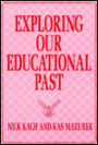 Exploring Our Educational Past: Schooling in the North-West Territories and Alberta