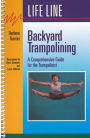 Backyard Trampolining: A Comprehensive Guide for the Trampolinist