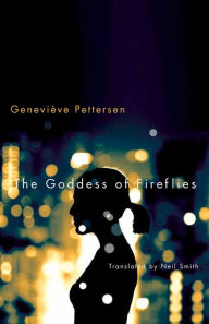 Title: The Goddess of Fireflies, Author: Geneviïve Pettersen