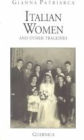 Italian Women and Other Tragedies: 62