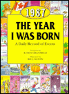 1987: The Year I Was Born