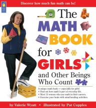 The Math Book for Girls: and Other Beings Who Count